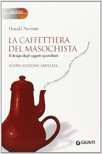 La Caffettiera Del Masochista. Psicopatologia Degli Oggetti